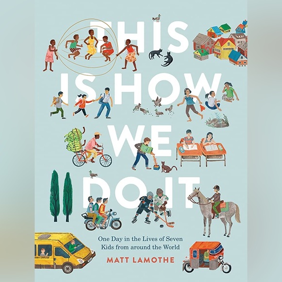 🌍NEW hardcover: This is How We Do It by Matt Lamothe - Picture 2 of 10